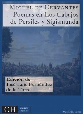 Poemas en Los trabajos de Persiles y Sigismunda - Мигель де Сервантес Сааведра Clásicos Hispánicos