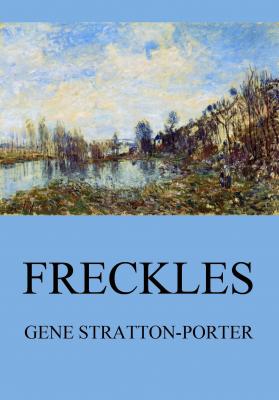 Freckles - Stratton-Porter Gene 