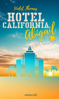 Abigail - Violet Thomas Hotel California