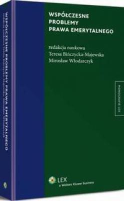 Współczesne problemy prawa emerytalnego - Mirosław Włodarczyk Monografie