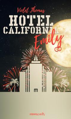 Emily - Violet Thomas Hotel California
