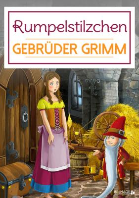 Rumpelstilzchen - Gebruder Grimm 