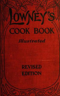 Lowney's Cook Book - Maria Willett Howard 