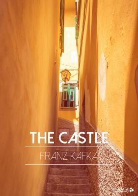 The Castle - Франц Кафка 