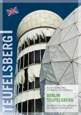 Berlin Teufelsberg - Klaus Behling 