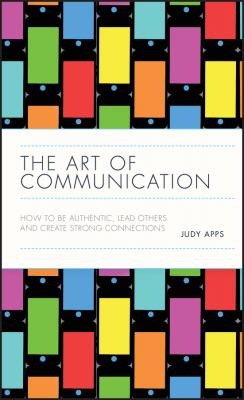 The Art of Communication - Judy  Apps 