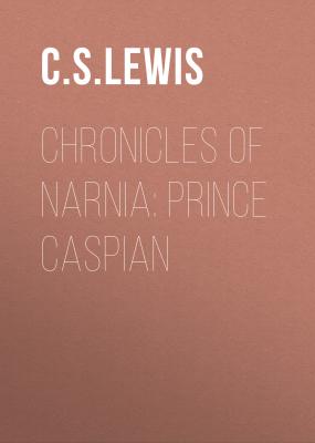 Chronicles Of Narnia: Prince Caspian - C. S. Lewis 