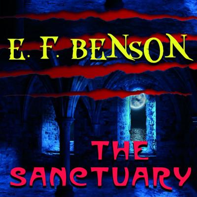 The Sanctuary - Эдвард Бенсон 