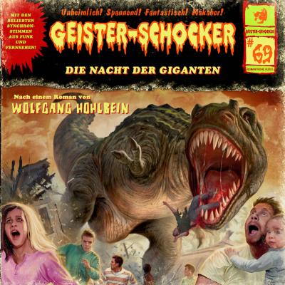Geister-Schocker, Folge 69: Die Nacht der Giganten - Wolfgang Hohlbein 
