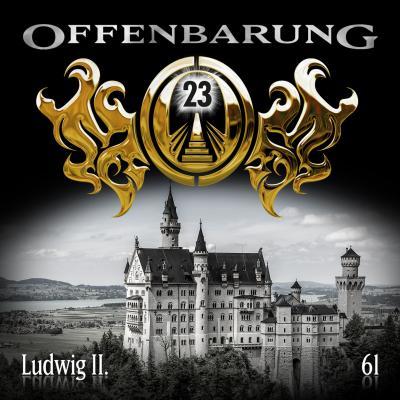 Offenbarung 23, Folge 61: Ludwig II. - Catherine Fibonacci 