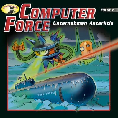 Computer Force, Folge 6: Unternehmen Antarktis - Andreas Cämmerer 