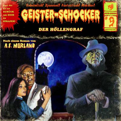 Geister-Schocker, Folge 9: Der Höllengraf - A. F. Morland 