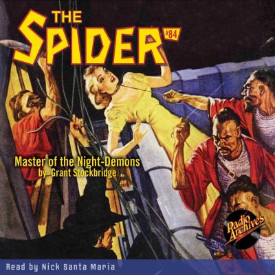 Master of the Night-Demons - The Spider 84 (Unabridged) - Grant Stockbridge 