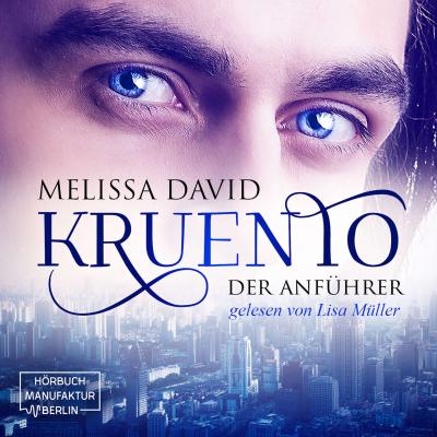 Der Anführer - Kruento, Band 1 (Ungekürzt) - Melissa David 