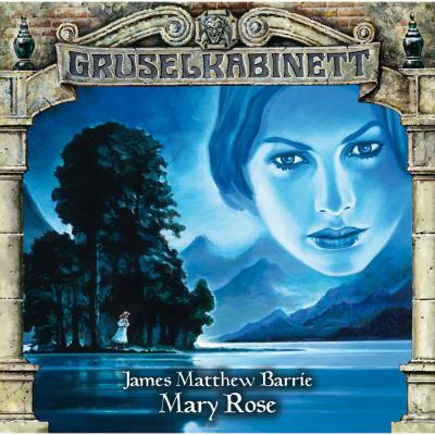Gruselkabinett, Folge 91: Mary Rose - James Matthew Barrie 