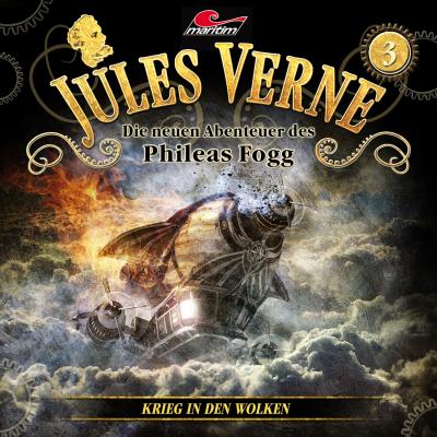 Jules Verne, Die neuen Abenteuer des Phileas Fogg, Folge 3: Krieg in den Wolken - Jules Verne 