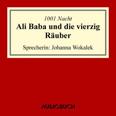 Ali Baba und die vierzig Räuber - 1001 Nacht 