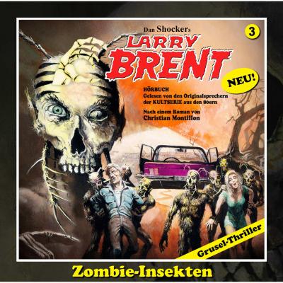 Larry Brent, 3: Zombie-Insekten, Episode 3 - Christian Montillon 
