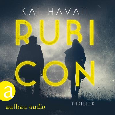Rubicon (Ungekürzt) - Kai Havaii 