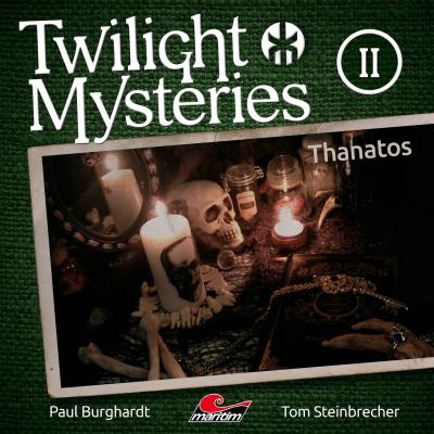 Twilight Mysteries, Die neuen Folgen, Folge 2: Thanatos - Paul Burghardt 
