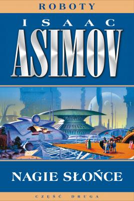 Nagie słońce - Isaac Asimov s-f