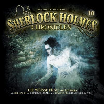 Sherlock Holmes Chronicles, Folge 10: Die weiße Frau - K. P. Walter 