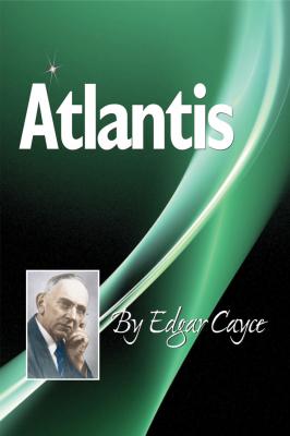 Atlantis - Edgar Cayce 