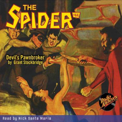 Devil's Pawnbroker - The Spider 44 (Unabridged) - Grant Stockbridge 