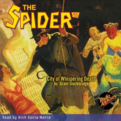 City of Whispering Death - The Spider 55 (Unabridged) - Grant Stockbridge 