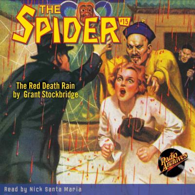 The Red Death Rain - The Spider 15 (Unabridged) - Grant Stockbridge 