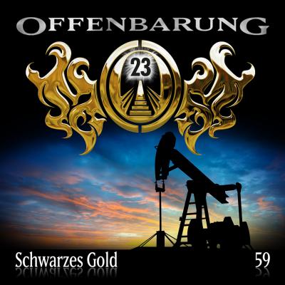 Offenbarung 23, Folge 59: Schwarzes Gold - Catherine Fibonacci 