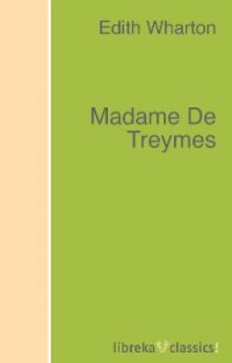 Madame De Treymes - Edith Wharton 