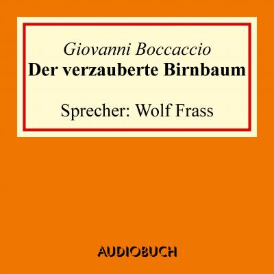 Der verzauberte Birnbaum - Джованни Боккаччо 