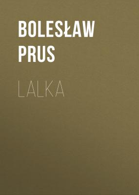 Lalka - Болеслав  Прус 