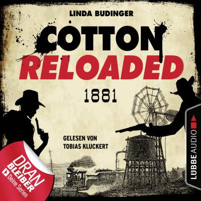 Jerry Cotton, Cotton Reloaded, Folge 55: 1881 - Serienspecial (Ungekürzt) - Linda Budinger 