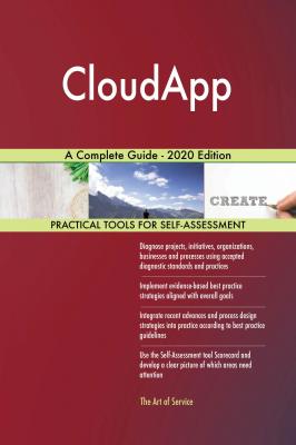 CloudApp A Complete Guide - 2020 Edition - Gerardus Blokdyk 