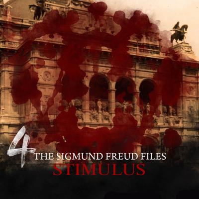 A Historical Psycho Thriller Series - The Sigmund Freud Files, Episode 4: Stimulus - Heiko Martens 