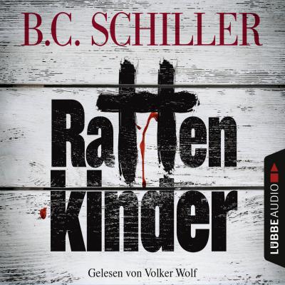 Rattenkinder - B. C. Schiller 