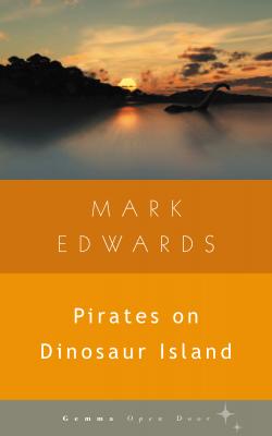 Pirates on Dinosaur Island - Mark Edwards Open Door