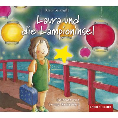 Laura, Folge 7: Laura und die Lampioninsel - Cornelia Neudert 