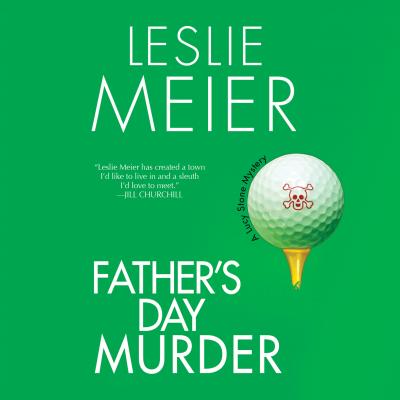 Father's Day Murder - A Lucy Stone Mystery, Book 10 (Unabridged) - Leslie  Meier 