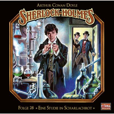 Sherlock Holmes - Die geheimen Fälle des Meisterdetektivs, Folge 28: Eine Studie in Scharlachrot (Teil 2 von 2) - Arthur Conan Doyle 