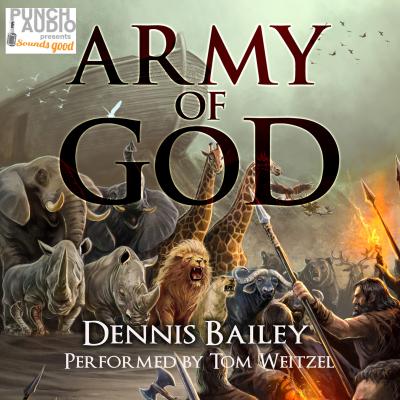 Army of God (Unadbridged) - Dennis Bailey 