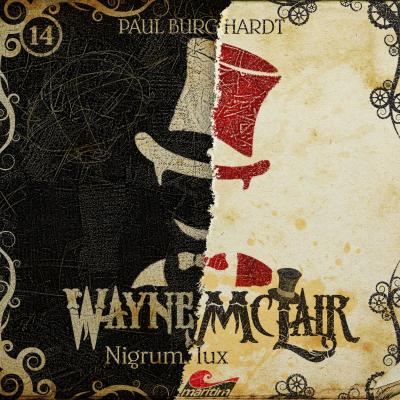 Wayne McLair, Folge 14: Nigrum lux - Paul Burghardt 