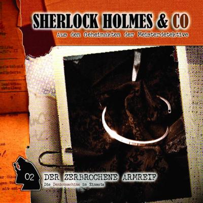 Sherlock Holmes & Co, Folge 2: Der zerbrochene Armreif - Markus Winter 