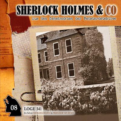 Sherlock Holmes & Co, Folge 8: Loge 341 - Markus Winter 