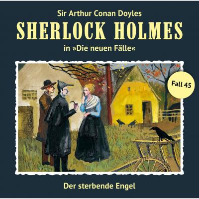 Sherlock Holmes, Die neuen Fälle, Fall 45: Der sterbende Engel - Marc Freund 