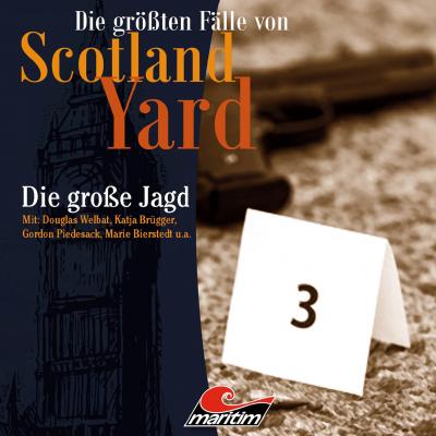 Die größten Fälle von Scotland Yard, Folge 29: Die große Jagd - Paul Burghardt 