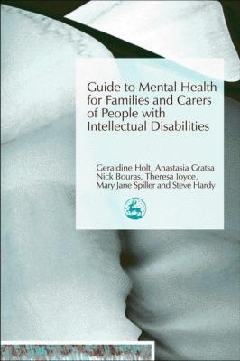 Guide to Mental Health for Families and Carers of People with Intellectual Disabilities - Отсутствует 