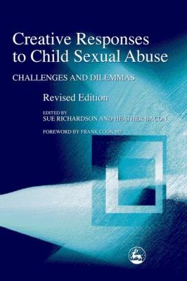 Creative Responses to Child Sexual Abuse - Отсутствует 